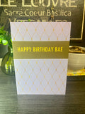 Happy Birthday Bae Birthday Card