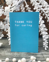 Thank You For Caring Thank You Card - Ree+Dot
