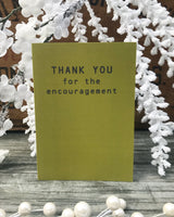 Thank You For The Encouragement Thank You Card - Ree+Dot