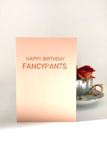 Fancypants Birthday Card